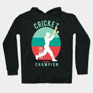 Cricket Champion Hoodie